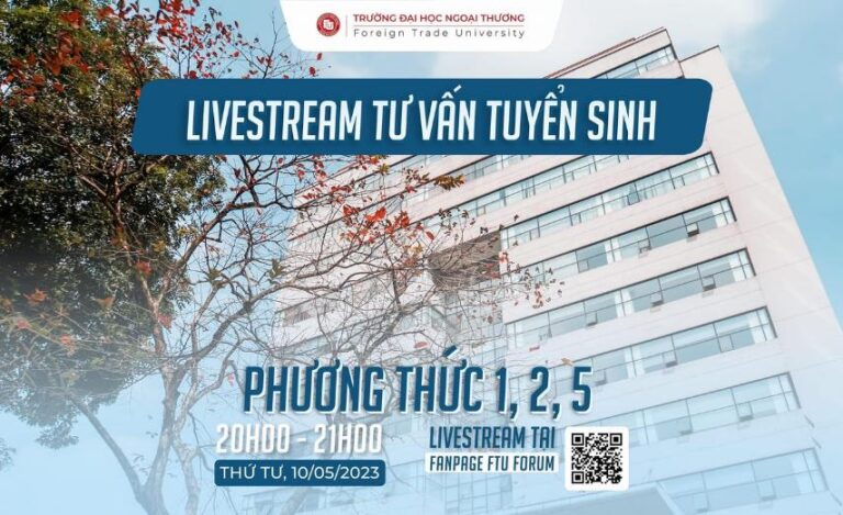 CHƯƠNG TRÌNH LIVESTREAM TƯ VẤN TUYỂN SINH vào 20h00 ngày 10 tháng 05 năm 2023