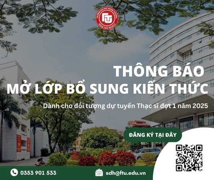 THÔNG BÁO MỞ LỚP BỔ SUNG KIẾN THỨC ĐỢT 1 NĂM 2025