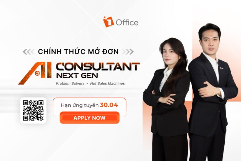 THÔNG BÁO TUYỂN DỤNG TẠI CÔNG TY 1OFFICE: AI CONSULTANT NEXT GEN 2026