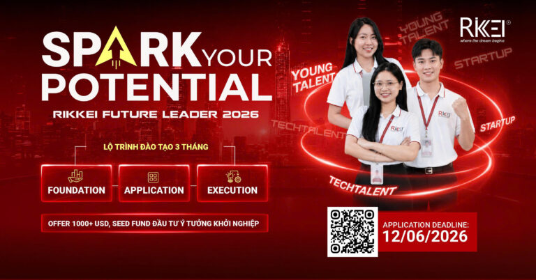 RIKKEI FUTURE LEADER 2026 – CƠ HỘI CHẠM TỚI MỨC LƯƠNG NGHÌN ĐÔ VÀ HIỆN THỰC HÓA Ý TƯỞNG KHỞI NGHIỆP KHI VỪA MỚI RA TRƯỜNG